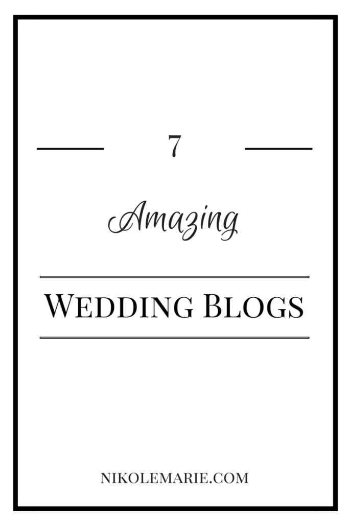 7 Amazing Wedding Blogs