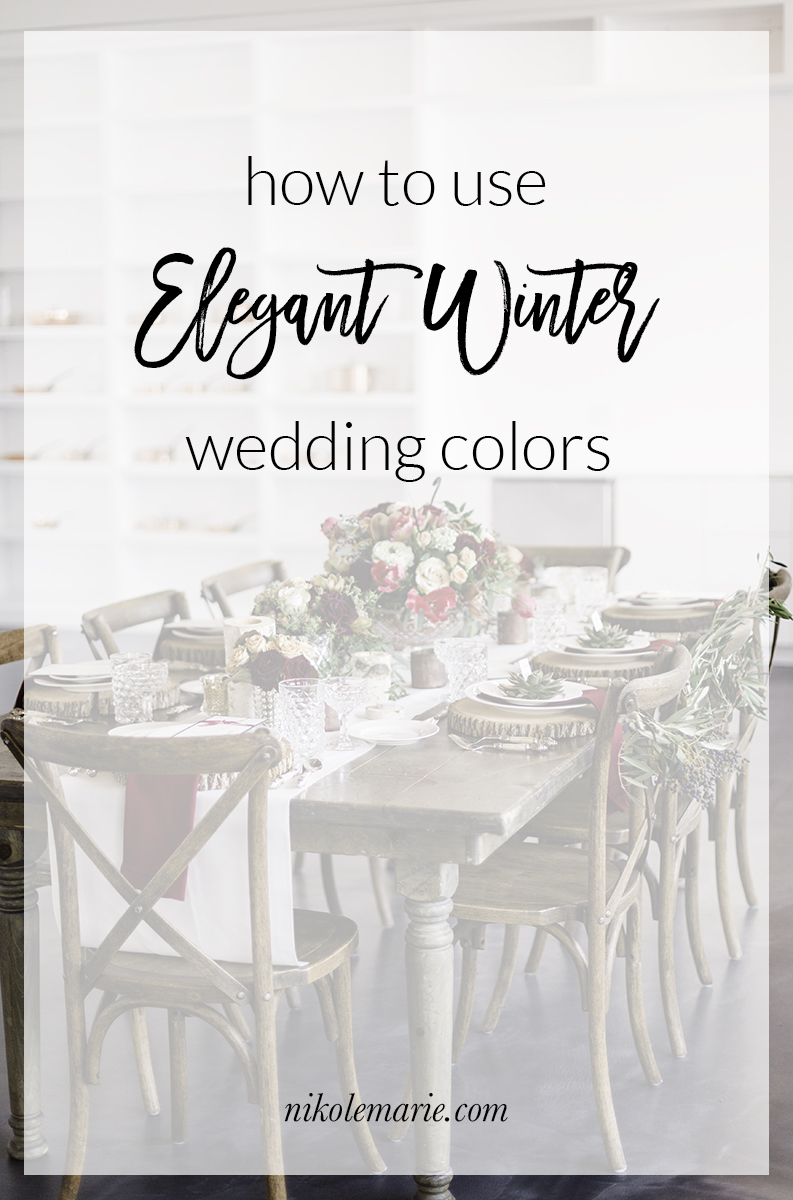 How to Use Elegant Winter Wedding Colors